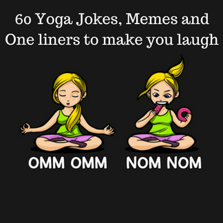 60 yoga jokes and one liners